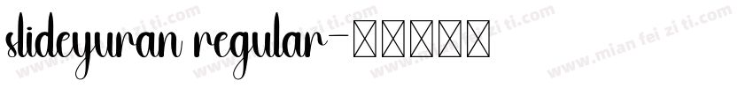 slideyuran regular字体转换